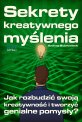 Sekrety kreatywnego myślenia